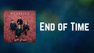 Westlife - End of Time (Lyrics)