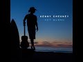 NEW Kenny Chesney Get Along