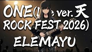 ONE (Live ver. 天 ROCK FEST)