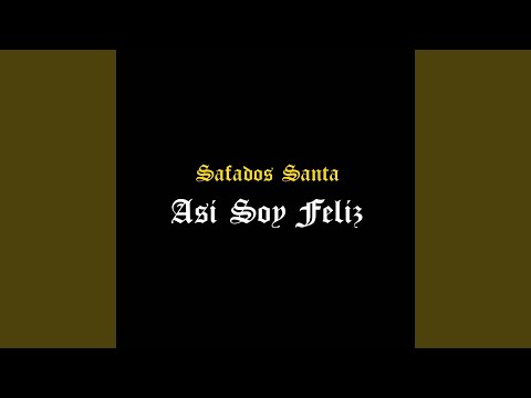 Asi Soy Feliz