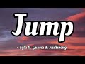 Tyla ft. Gunna & Skillibeng - Jump (lyrics Video)