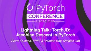 Lightning Talk: TorchJD: Jacobian Descent in PyTorch - Pierre Quinton & Valérian Rey