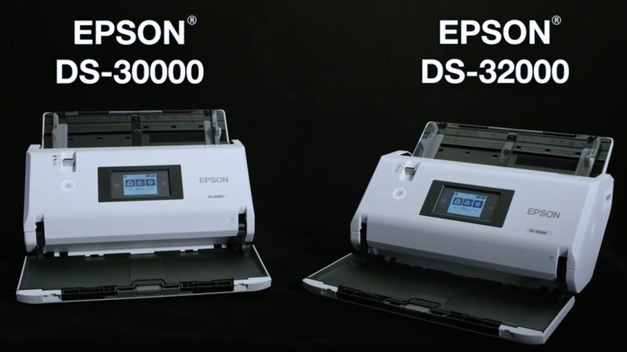 Epson DS-30000 and 32000 Document Scanners| Easy Document Management