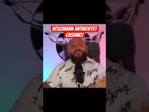 🚨BÖZEMANN ANTWORTET CASHMO!