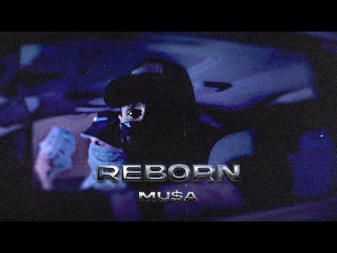 MU$A - REBORN (Official Music Video) [prod.by A$AP Gold]