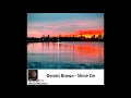 Dennis Brown - Shine on