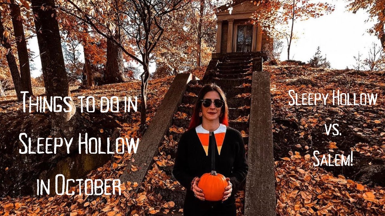 What to do in Sleepy Hollow in October-Sleepy Hollow vs. Salem 🎃🎃