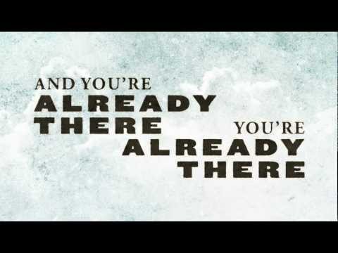 Casting Crowns - Already There (Official Lyric Video)