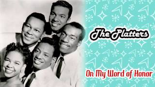 The Platters - On My Word of Honor