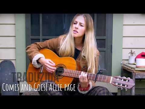Comes And Goes - Allie Paige