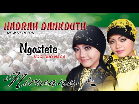 DUO NAGA TERBARU " NGASTETE " NIRWANA ISLAMI