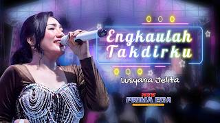 Download lagu ENGKAULAH TAKDIRKU - LUSYANA JELITA || LIVE.DS.LEMBAHSARI RT:03/02,JATINEGARA-.KAB.TEGAL mp3