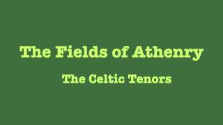 The Fields of Athenry - The Celtic Tenors