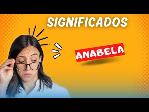 Significado do Nome Anabela e sua Influência na Personalidade #anabela #significadodonome