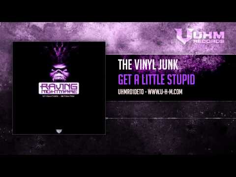 [UHMR01] The Vinyl Junk - Get A Little Stupid