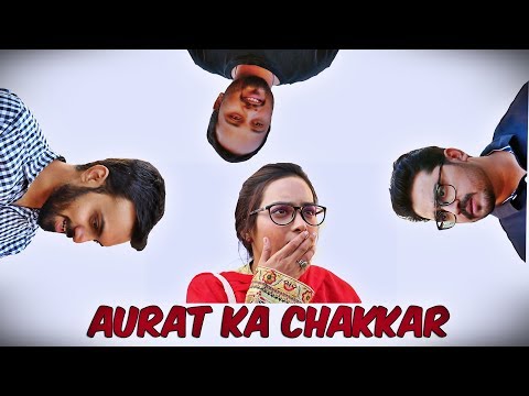 Aurat Ka Chakkar | The Idiotz | Funny Sketch