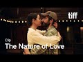 THE NATURE OF LOVE Clip | TIFF 2023