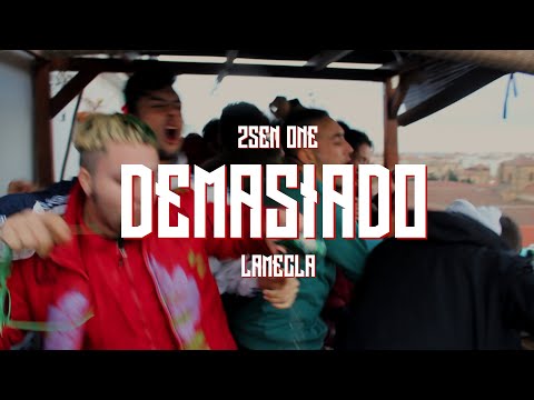 2SEN ONE & LAMECLA - DEMASIADO (Videoclip)