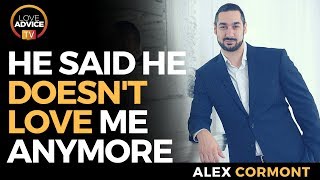 My Ex Boyfriend Told Me That He Doesn't Love Me Anymore...