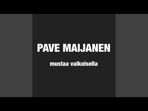 Jos Oot Mun - Pave Maijanen