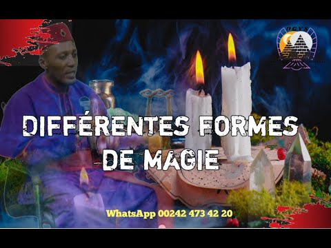 LES DIFFÉRENTES FORMES DE MAGIE PART 1