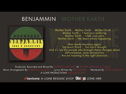 BENJAMMIN - MOTHER EARTH (A-Lone Productions 2018)
