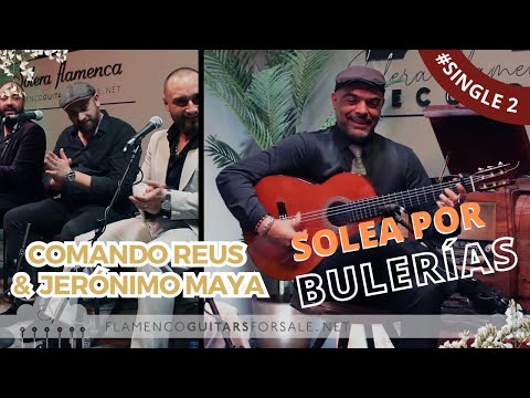 “Comando Reus” con la guitarra de Jerónimo Maya. Soleá por Bulerías