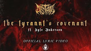 DISTANT - The Tyrannt’s Covenant ft. Kyle Anderson (OFFICIAL LYRIC VIDEO)