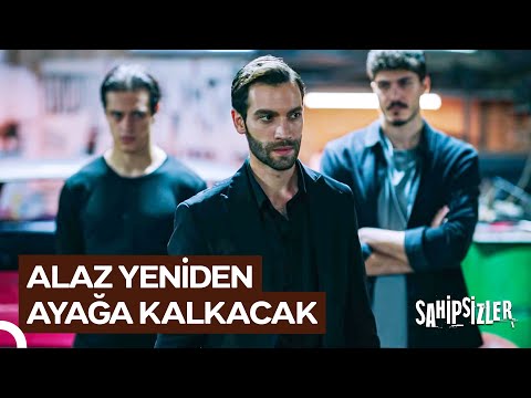 Devran Alaz ve Ekibi Yeniden Bir Arada | Sahipsizler 34. Bölüm