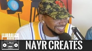 Nayr Creates talks artist development, XXL, Fake Shore Drive (Part 1) | iLLANOiZE Radio