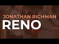 Jonathan Richman - Reno (Official Audio)