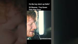Ed Sheeran - Trap Queen