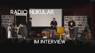 Podcast live und hautnah - Radio Nukular im Interview