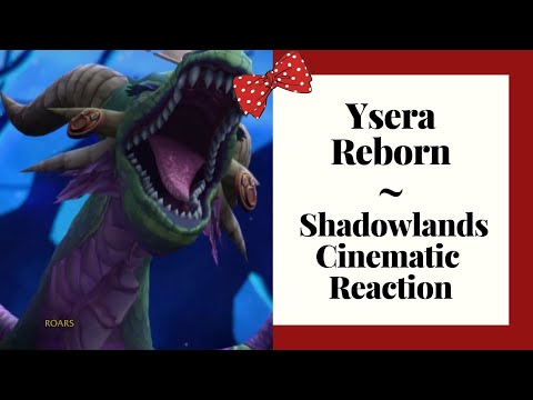 (Spoilers) Ysera Reborn - Shadowlands Cinematic Reaction