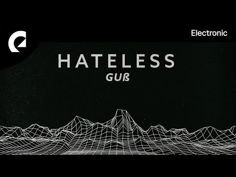 Guß - Hateless