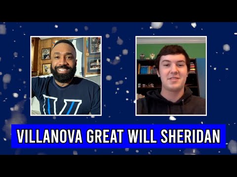 Will Sheridan on Their Time at Villanova and More!