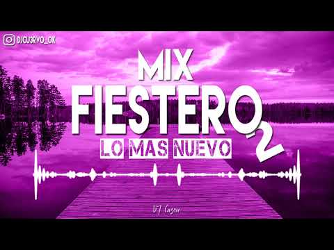 MIX FIESTERO LO MÁS NUEVO 2019 [PARTE 2] | DJ Cu3rvo