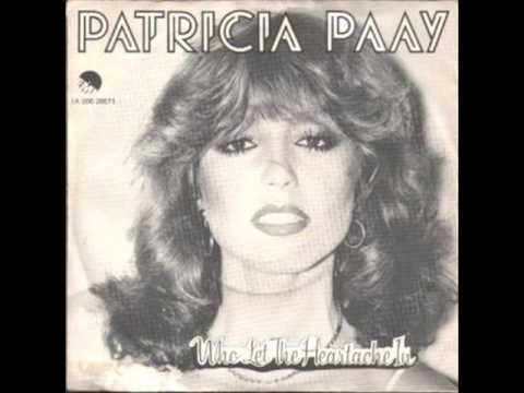 Patricia Paay - Who Let The Heartache In (1981)