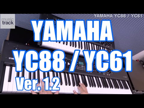 YAMAHA YC88 / YC61 Ver.1.2 Demo & Review