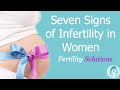 Seven Signs of Infertility in Women
