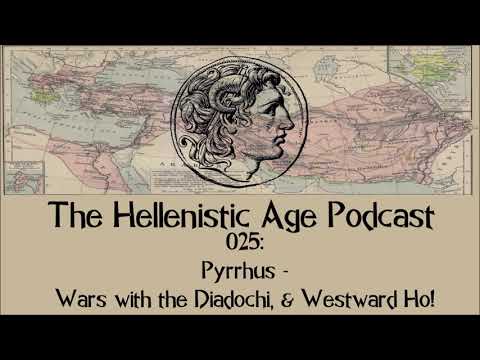 025: Pyrrhus - Wars with the Diadochi & Westward Ho!
