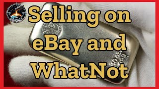 How to Sell Your Precious Metals on eBay and Whatnot