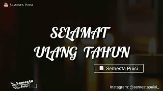 Download lagu Puisi - Selamat Ulang Tahun || Semesta Puisi mp3 Download lagu Puisi - Selamat Ulang Tahun || Semesta Puisi mp3