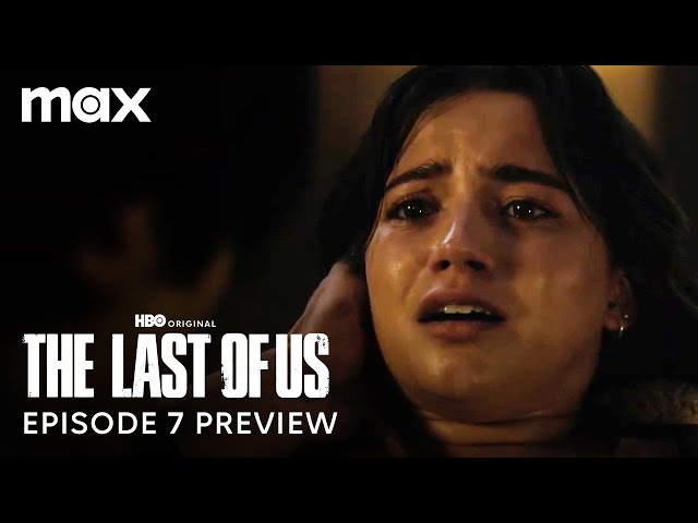 The Last of Us Season 2 Episode 7: Release date news, time, streaming