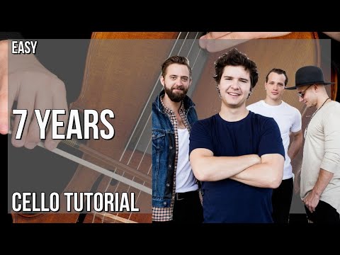 How to play 7 Years by Lukas Graham on Cello (Tutorial)