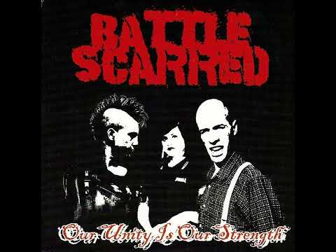 Battle Scarred - Our Unity is Our Strength