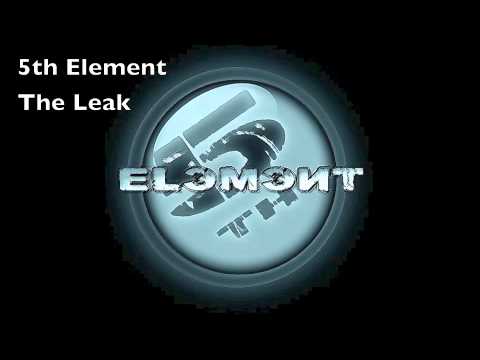 5th Element - The Leak
