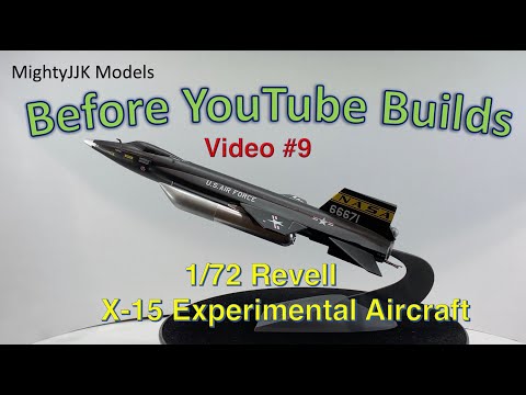 BYTB #9:  X-15 Experimental Aircraft - Revell 1/72 Kit