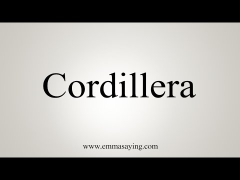 How To Say Cordillera