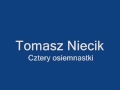 Tomasz Niecik - Cztery Osiemnastki 